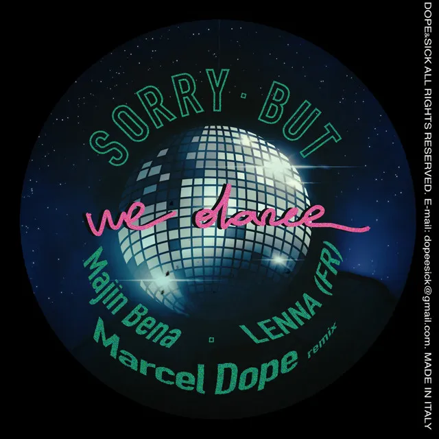 Sorry But We Dance - Original Mix