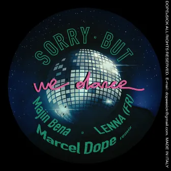 Sorry But We Dance EP by Majin Bena