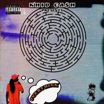 OVERTHINK by Khid Ca$h