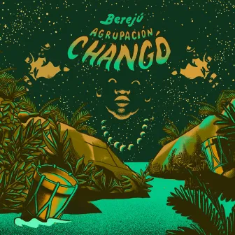 Berejú by Agrupacion Changó