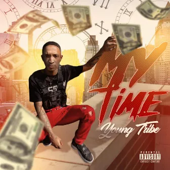 My Time by Young Tribe