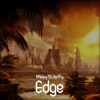 Edge by Nikky DiJaffy