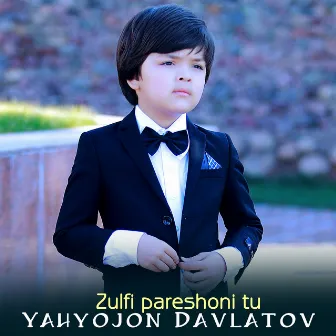 Zulfi pareshoni tu by Yahyojon Davlatov