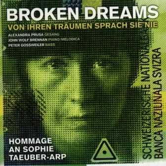 Broken Dreams - Von Ihren Träumen Sprach Sie Nie by Broken Dreams