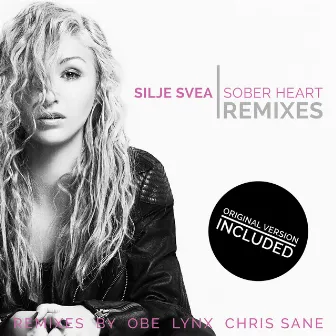 Sober Heart (Remixes) by Silje Svea