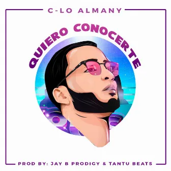 Quiero Conocerte by C-Lo Almany