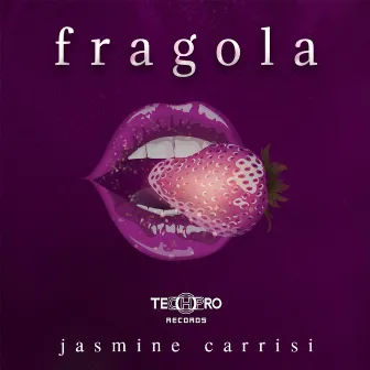 Fragola by Jasmine Carrisi