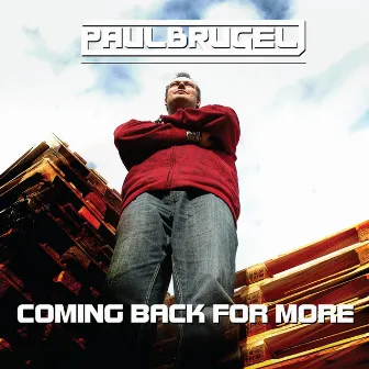 Coming Back For More by Paul Brugel