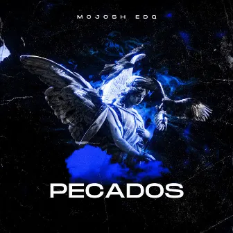 PECADOS by MC JOSH EDQ