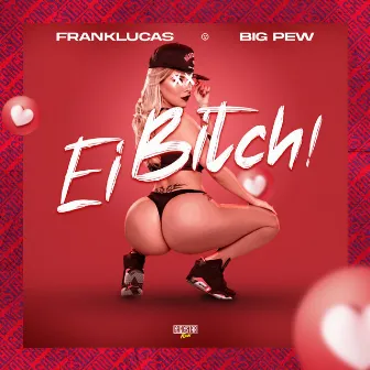 Ei Bitch! by FrankLucas