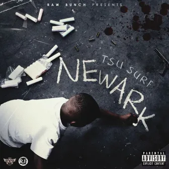 Newark Mixtape by Tsu Surf