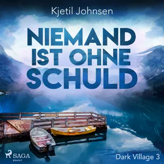 Niemand ist ohne Schuld - Dark Village 3 by Kjetil Johnsen