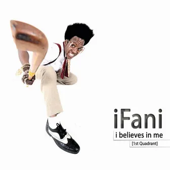 i believes in me ([1st Quadrant]) by Ifani