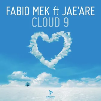 Cloud 9 by Fabio Mek