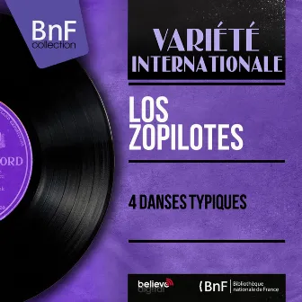 4 danses typiques (Mono Version) by Los Zopilotes