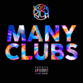 MANY CLUBS by SpaceGodRich