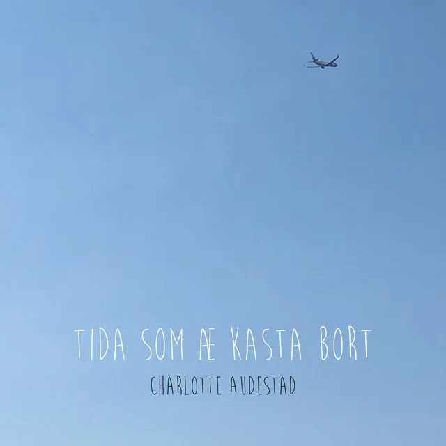 Tida Som Æ Kasta Bort