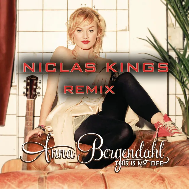 This Is My Life - Niclas Kings Radio Remix