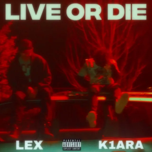 LIVE OR DIE