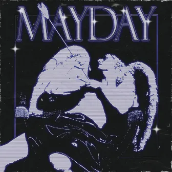 MAYDAY by MVINSTXRM