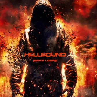 Hellbound by Jimmy Loops