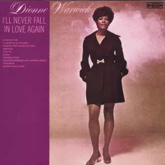 I'll Never Fall in Love Again by Dionne Warwick