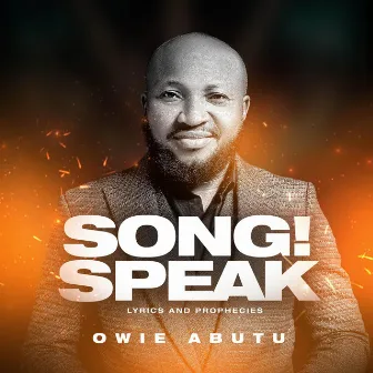 SONG SPEAK by Owie Abutu