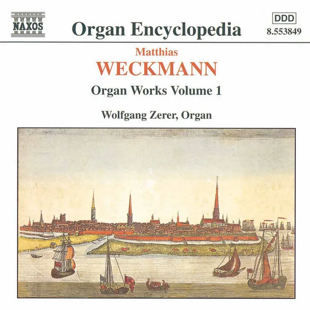 Weckmann: Organ Works, Vol. 1