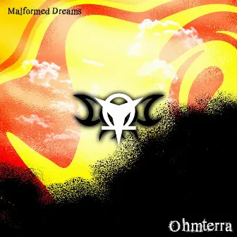 Malformed Dreams by Ohmterra