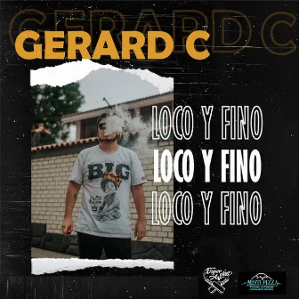 Loco y Fino by Gerard C