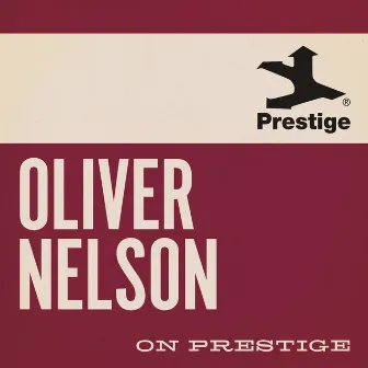 On Prestige by Oliver Nelson