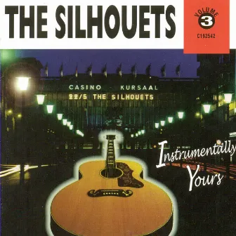 Instrumentally Yours by The Silhouets