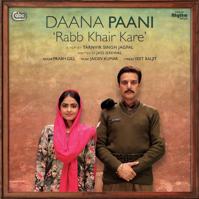 Rabb Khair Kare (From "Daana Paani" Soundtrack)