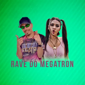 Rave do Megatron by MC Madan