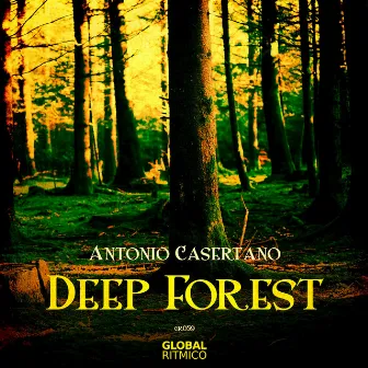 Deep Forest - EP by Antonio Casertano