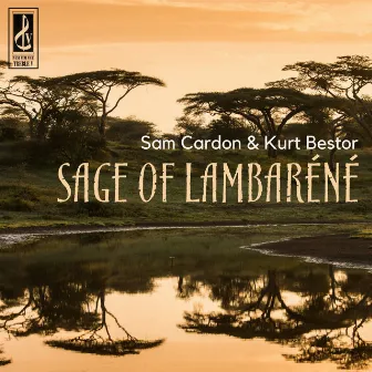 Sage of Lambaréné (for Dr. Albert Schweitzer) by Sam Cardon