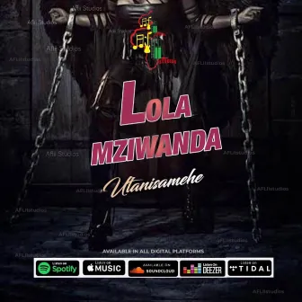 Utanisamehe tu by Lola Mziwanda