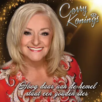 Hoog Daar Aan De Hemel Staat Een Gouden Ster by Corry Konings