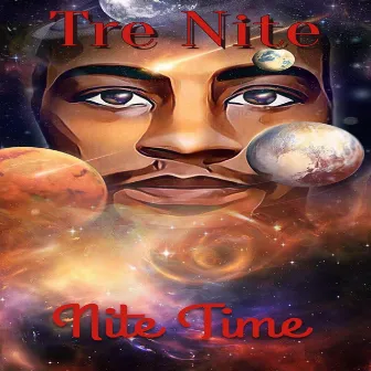 Nite Time by Tre Nite