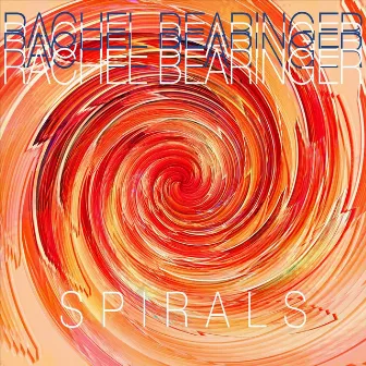 Spirals by Rachel Bearinger