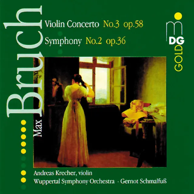 Bruch: Symphony No. 2 & Violin Concerto No. 3