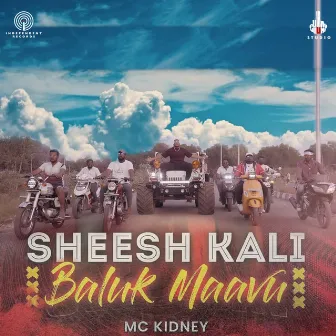 Sheesh Kali Baluk Maavu by Mc Kidney