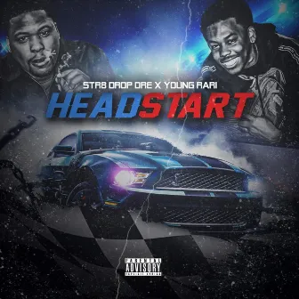 Head Start by Str8 Drop Dre