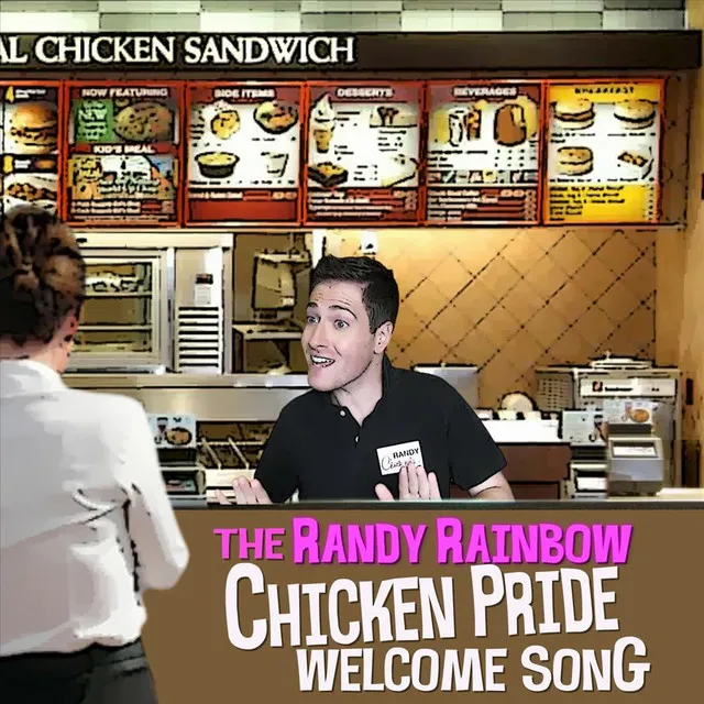 The Randy Rainbow Chicken Pride Welcome Song