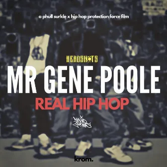 Real Hip Hop (Reprogrammed) by Mr Gene Poole