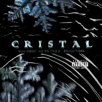 CRISTAL by AC on the B