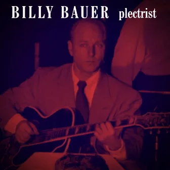 Plectrist by Billy Bauer