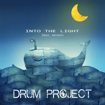 Into the Light (Guit. Version) by DrumProject