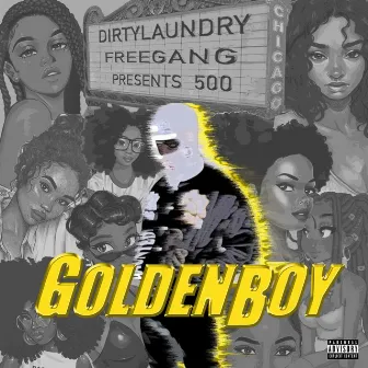 Golden Boy by 500