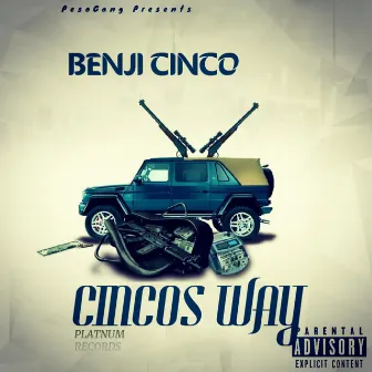 Cincos Way by lil PAYPA